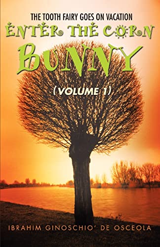 Stock image for ENTER THE CORN BUNNY: (volume 1) for sale by Chiron Media