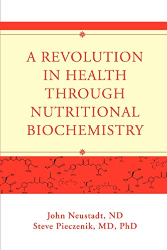 Stock image for A Revolution in Health through Nutritional Biochemistry for sale by SecondSale