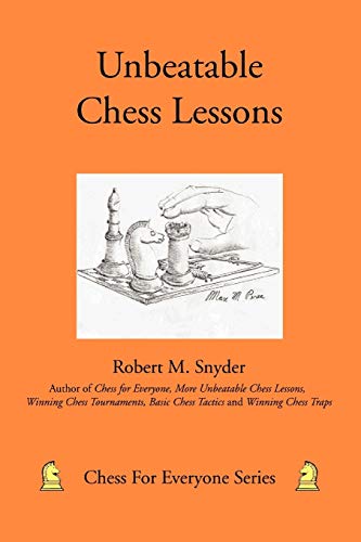 Beispielbild fr Unbeatable Chess Lessons zum Verkauf von ThriftBooks-Atlanta