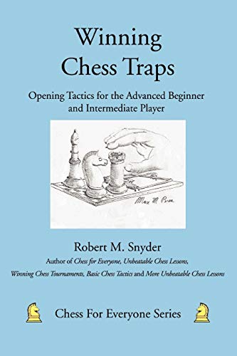 Beispielbild fr Winning Chess Traps: Opening Tactics for the Advanced Beginner and Intermediate Player zum Verkauf von ThriftBooks-Atlanta