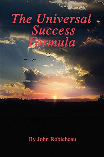 9780595453764: THE UNIVERSAL SUCCESS FORMULA