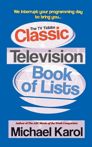 Beispielbild fr The TV Tidbits Classic Television Book of Lists zum Verkauf von ThriftBooks-Atlanta