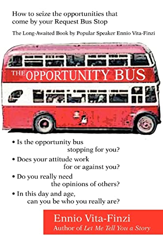 Stock image for THE OPPORTUNITY BUS: How to seize the opportunities that come by your Request Bus Stop for sale by Lucky's Textbooks