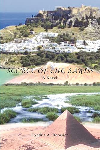 Secret of the Sands (9780595454952) by Derosier, Cynthia