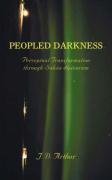 9780595455836: Peopled Darkness: Perceptual Transformation Through Salvia Divinorum