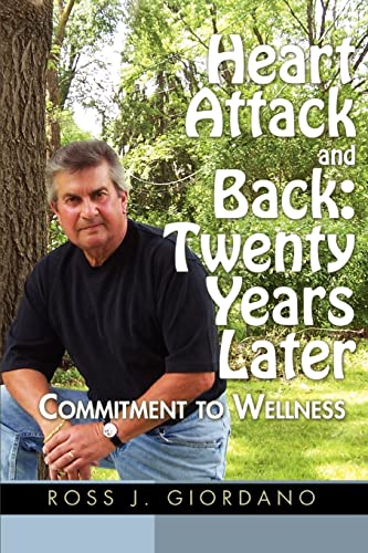 Stock image for Heart Attack and Back: Twenty Years Later for sale by Chiron Media