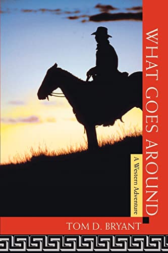 Stock image for What Goes Around: A Western Adventure for sale by Lucky's Textbooks