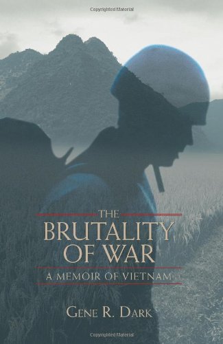 9780595458936: The Brutality of War: A Memoir of Vietnam