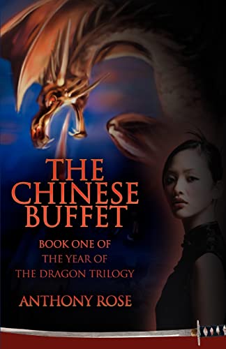 Beispielbild fr The Chinese Buffet: Book One of the Year of the Dragon Trilogy zum Verkauf von Chiron Media
