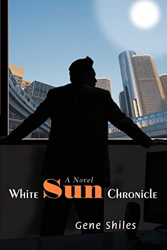 Stock image for WHITE SUN CHRONICLE for sale by Ebooksweb