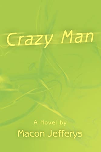 Stock image for Crazy Man for sale by Chiron Media