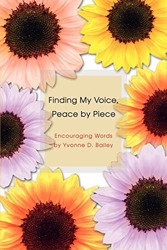 Stock image for Finding My Voice, Peace by Piece for sale by Books From California