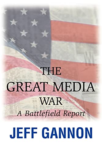 Imagen de archivo de The Great Media War: A Battlefield Report a la venta por ThriftBooks-Dallas