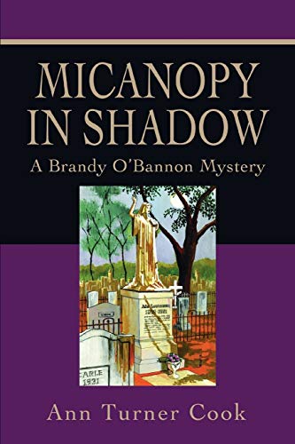 Stock image for Micanopy in Shadow: A Brandy O'Bannon Mystery for sale by ThriftBooks-Dallas
