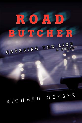 Imagen de archivo de Road Butcher Crossing The Line a la venta por PBShop.store US