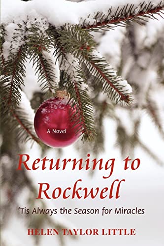Stock image for Returning to Rockwell Tis Always the Season for Miracles for sale by PBShop.store US