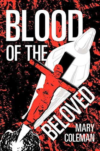 Blood of the Beloved (9780595464050) by Coleman, Mary