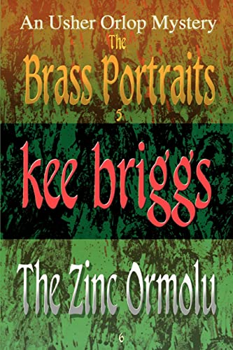 Stock image for The Brass Portraits&The Zinc Ormolu: The Usher Orlop Mystery Series 5 & 6 for sale by Lucky's Textbooks