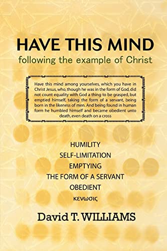 Stock image for Have This Mind: following the example of Christ for sale by Chiron Media
