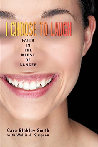 Imagen de archivo de I Choose to Laugh: Faith in the Midst of Cancer a la venta por HPB Inc.