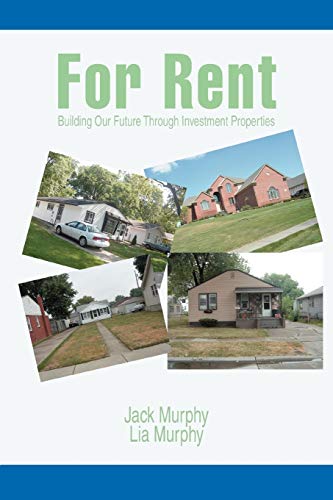 Stock image for For Rent: Building Our Future Through Investment Properties for sale by ThriftBooks-Dallas