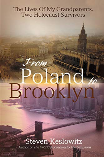 Beispielbild fr From Poland to Brooklyn The Lives Of My Grandparents, Two Holocaust Survivors zum Verkauf von PBShop.store US