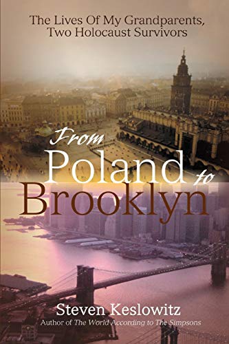 Stock image for From Poland to Brooklyn The Lives Of My Grandparents, Two Holocaust Survivors for sale by PBShop.store US