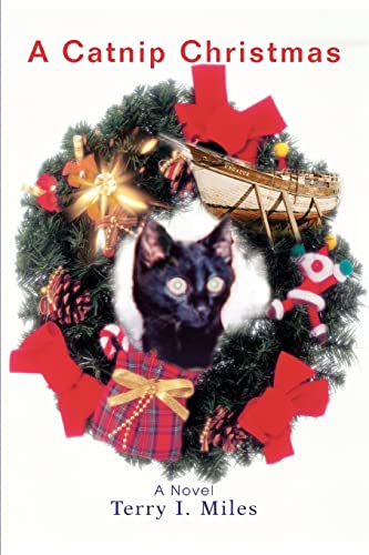 9780595467327: A Catnip Christmas