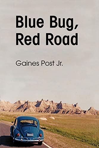 Stock image for Blue Bug, Red Road for sale by SecondSale