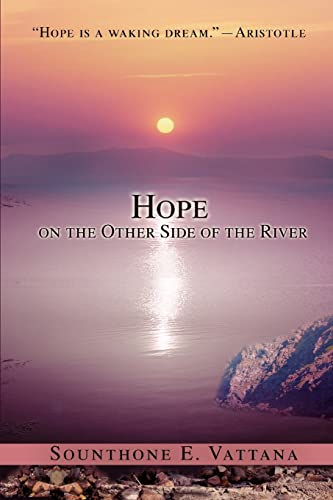 Stock image for Hope on the Other Side of the River: One man's journey for freedom for sale by Chiron Media