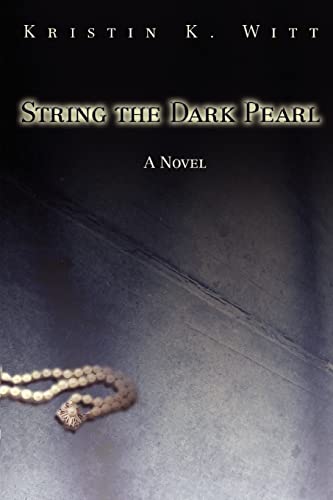 Imagen de archivo de String the Dark Pearl a la venta por ThriftBooks-Atlanta