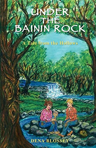 Stock image for Under the Bainin Rock: A Tale from the Hollows for sale by Chiron Media
