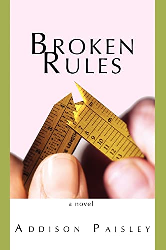 Stock image for Broken Rules for sale by Bookmans