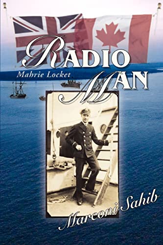 

Radio Man: Marconi Sahib [signed] [first edition]