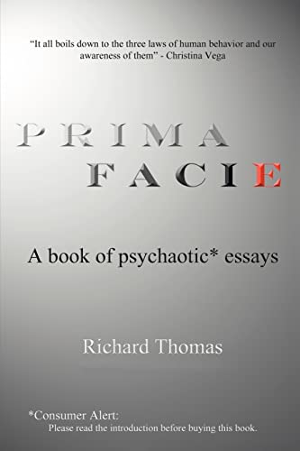 Prima Facie: A book of psychaotic* essays (9780595470266) by Gibbons, Thomas