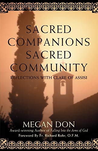 Beispielbild fr Sacred Companions Sacred Community: Reflections with Clare of Assisi zum Verkauf von Chiron Media