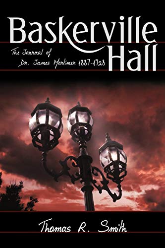 9780595470747: Baskerville Hall: The Journal of Dr. James Mortimer 1887-1928