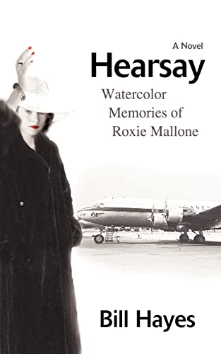9780595471096: Hearsay: Watercolor Memories of Roxie Mallone