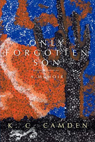 Stock image for Only Forgotten Son: A Memoir for sale by Chiron Media