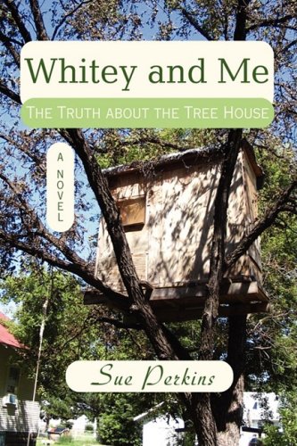 9780595472789: Whitey and Me: The Truth About the Tree House