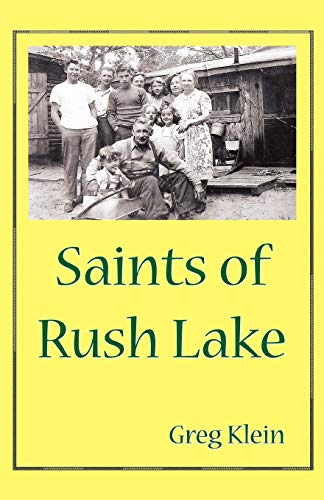 Stock image for Saints of Rush Lake for sale by Chiron Media