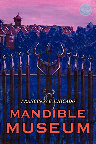 9780595473786: Mandible Museum