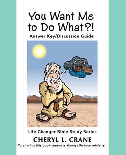 Beispielbild fr You Want Me to Do What?!: Answer Key/Discussion Guide zum Verkauf von Lucky's Textbooks