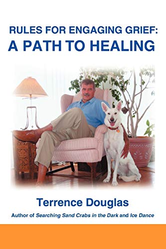 Immagine stock per RULES FOR ENGAGING GRIEF: A PATH TO HEALING: A Path To Healing