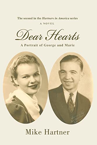 9780595474196: Dear Hearts: A Portrait of George and Marie