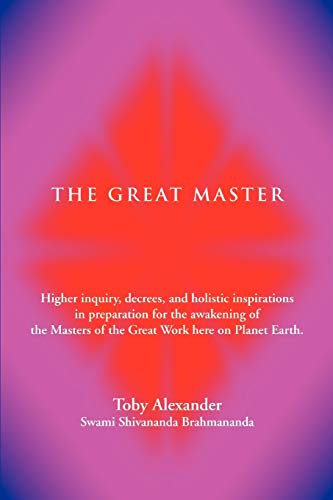 Imagen de archivo de THE GREAT MASTER: Higher inquiry, decrees, and holistic inspirations in preparation for the awakening of the Masters of the Great Work here on Planet Earth. a la venta por Chiron Media