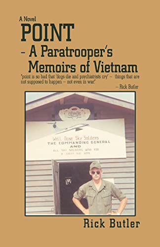 9780595475216: POINT-A Paratrooper's Memoirs of Vietnam
