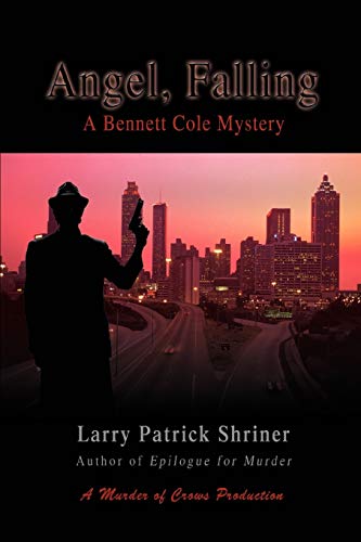 Stock image for Angel, Falling: A Bennett Cole Mystery for sale by HPB-Emerald