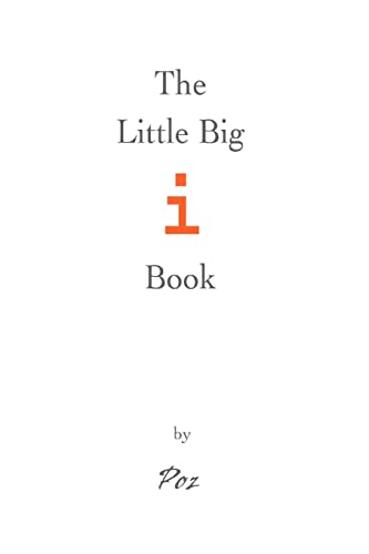 9780595475971: The Little Big i Book