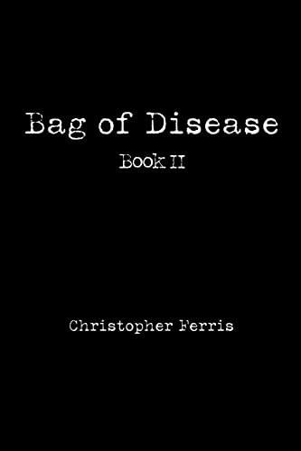Stock image for Bag of Disease: Book II for sale by Chiron Media